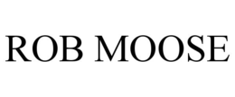 ROB MOOSE - official mark drawing from the USPTO record