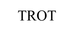TROT - official mark drawing from the USPTO record