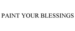 PAINT YOUR BLESSINGS - official mark drawing from the USPTO record