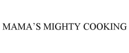 MAMA'S MIGHTY COOKING - official mark drawing from the USPTO record