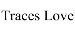 TRACES LOVE - official mark drawing from the USPTO record