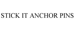 STICK IT ANCHOR PINS - official mark drawing from the USPTO record