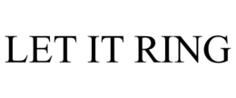 LET IT RING - official mark drawing from the USPTO record