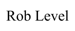 ROB LEVEL - official mark drawing from the USPTO record