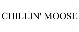 CHILLIN' MOOSE - official mark drawing from the USPTO record