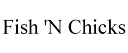 FISH 'N CHICKS - official mark drawing from the USPTO record