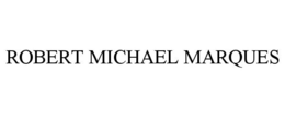 ROBERT MICHAEL MARQUES - official mark drawing from the USPTO record
