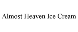 ALMOST HEAVEN ICE CREAM - official mark drawing from the USPTO record