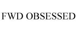 FWD OBSESSED - official mark drawing from the USPTO record