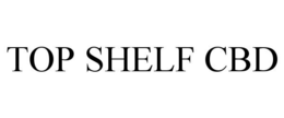 TOP SHELF CBD - official mark drawing from the USPTO record