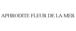 APHRODITE FLEUR DE LA MER - official mark drawing from the USPTO record