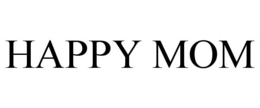HAPPY MOM - official mark drawing from the USPTO record