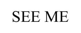 SEE ME - official mark drawing from the USPTO record
