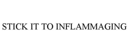 STICK IT TO INFLAMMAGING - official mark drawing from the USPTO record