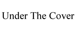 UNDER THE COVER - official mark drawing from the USPTO record