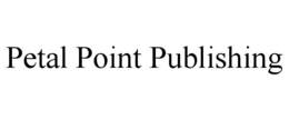 PETAL POINT PUBLISHING - official mark drawing from the USPTO record