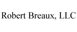 ROBERT BREAUX, LLC - official mark drawing from the USPTO record