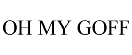 OH MY GOFF - official mark drawing from the USPTO record