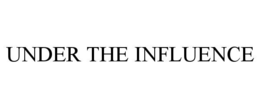 UNDER THE INFLUENCE - official mark drawing from the USPTO record