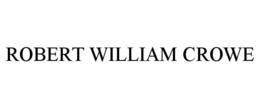 ROBERT WILLIAM CROWE - official mark drawing from the USPTO record