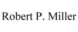 ROBERT P. MILLER - official mark drawing from the USPTO record