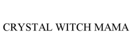 CRYSTAL WITCH MAMA - official mark drawing from the USPTO record