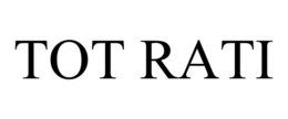 TOT RATI - official mark drawing from the USPTO record