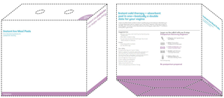 INSTANT ICE MAXI PADS 2-IN-1 ABSORBENT PADSICLES FOR POSTPARTUM RECOVERY POSTPARTUM STEP 3 INSTANT ICE PADSICLES - NO RECIPE REQUIRED INSTANT COLD THERAPY + ABSORBENT PAD IN ONE-BASICALLY A DOUBLE DATE FOR YOUR VAGINA INSTANT ICE MAXI PADS COMBINE INSTANT COLD THERAPY AND MAXIMUM ABSORBANCY IN A SINGLE DISPOSABLE PAD SO MAGICAL YOU'LL FEEL LIKE A VAGICIAN. ELIMINATE A LAYER TO SIMPLIFY YOUR RECOVERY ROUTINE BECAUSE THE LAST THING YOU NEED AFTER 91/2 MONTHS IS MORE JUNK IN YOUR TRUNK. SUGGESTED USE WHILE PAD IS STILL IN SLEEVE, FOLD IT IN HALF (TOP TO BOTTOM) UNTIL YOU HEAR A POPPING SOUND. SHAKE SLIGHTLY TO COMMENCE COOLING TEAR OPEN SLEEVE AND REMOVE PAD. PEEL OFF PAPER STRIPS TO REVEAL ADHESIVE AND PLACE INTO UNDERWEAR. CONTAINS CALCIUM AMMONIUM NITRATE AND WATER LESS THAN 28% NITROGEN CARE + SAFETY EXTERNAL USE ONLY. KEEP OUT OF REACH OF CHILDREN. HARMFUL IF SWALLOWED. IF ACCIDENTALY SWALLOWED, DRINK SEVERAL GLASSES OF WATER AND CONTACT YOUR LOCAL POISON CONTROL CENTER IMMEDIATELY. DO NO PUNCTURE, STRIKE, OR STEP ON BAG. IF CONTENTS BECOME EXPOSED TO SKIN OR EYES, FLUSH WITH WATER IMMEDIATELY AND CALL PHYSICIAN. DO NOT REFRIGERATE OR FREEZE TO REUSE. IF PACK IS LEAKING, DISCARD IMMEDIATELY. KEEP AWAY FROM HEAT OR OPEN FLAMES. SINGLE-USE ONLY. DISCARD AFTER USE. STORE IN COOL DRY PLACE AWAY FROM HEAT OR FREEZING. LAYER ON RELIEF WITH OUR 5-STEP POSTPARTUM RECOVERY REGIMEN* 1. CLEANSE WITH UPSIDE DOWN PERI BOTTLE 2. WEAR DISPOSABLE POSTPARTUM UNDERWEAR 3. CHILL AND ABSORB WITH INSTANT ICE MAXI PADS 4. SOOTHE WITH PERINEAL COOLING PAD LINERS 5. RELIEVE PAIN WITH PERINEAL HEALING FOAM *EACH SOLD SEPARATELY BE POSTPARTUM PREPARED INSTANT ICE MAXI PADS 2-IN-1 ABSORBENT PADSICLES FOR POSTPARTUM RECOVERY POSTPARTUM 8 INSTANT ICE PADS - official mark drawing from the USPTO record