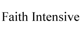 FAITH INTENSIVE - official mark drawing from the USPTO record