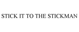 STICK IT TO THE STICKMAN - official mark drawing from the USPTO record